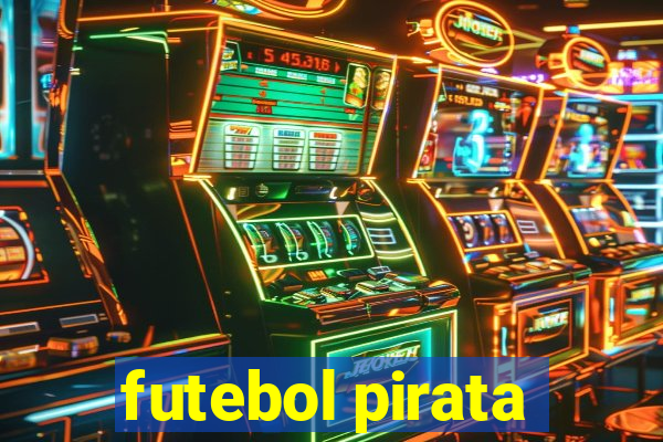 futebol pirata